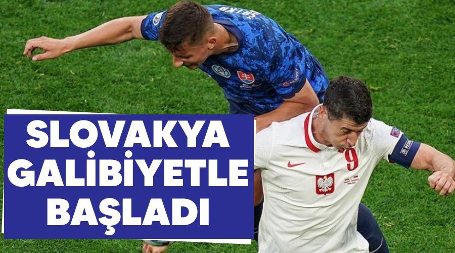 Slovakya galibiyetle başladı