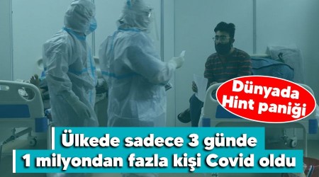 lkede sadece 3 gnde 1 milyondan fazla kii Covid oldu, dnyada Hint panii