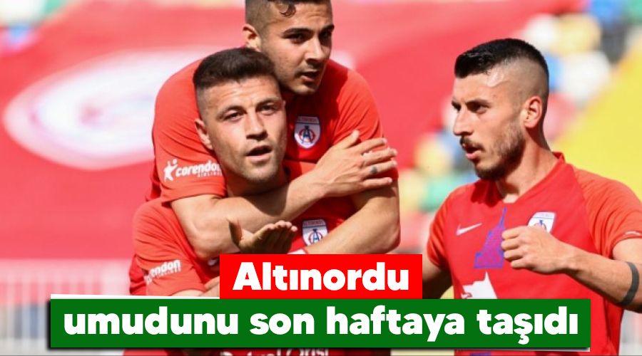 Altınordu umudunu son haftaya taşıdı