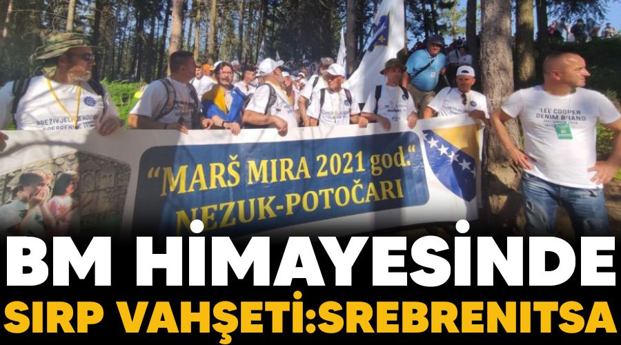 BM himayesinde Sırp vahşeti : Srebrenitsa
