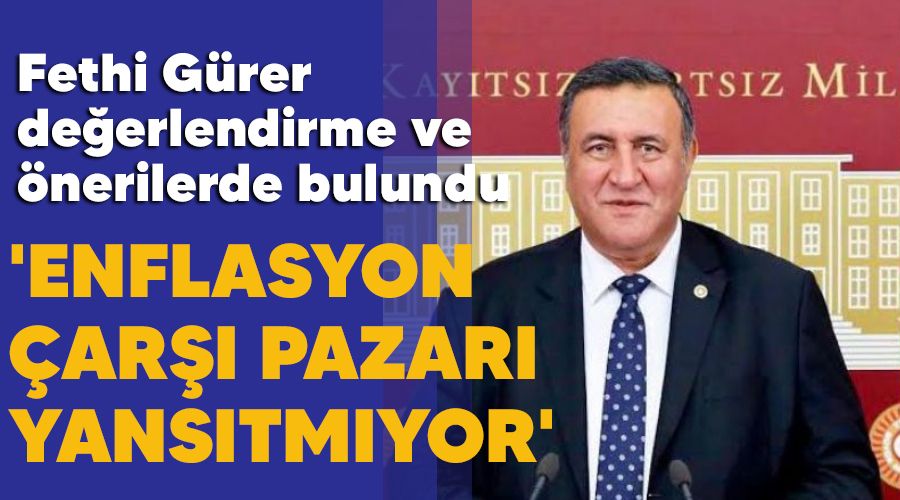 'Enflasyon, çarşı pazarı yansıtmıyor'
