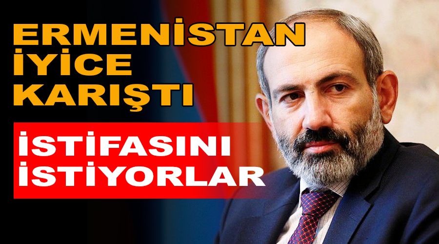 Ermenistan iyice karıştı