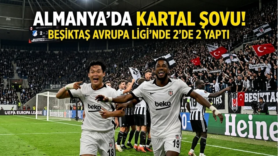 Hoffenheım: 2 – Beşiktaş: 3