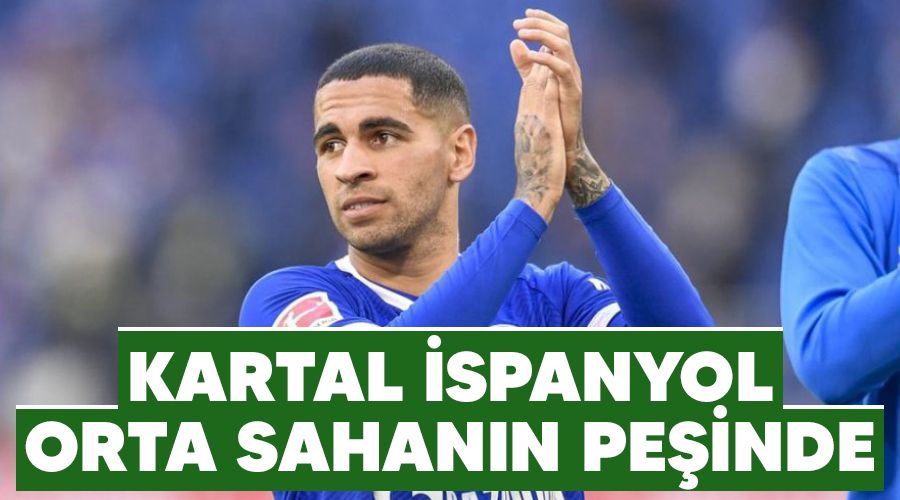 Kartal İspanyol orta sahanın peşinde