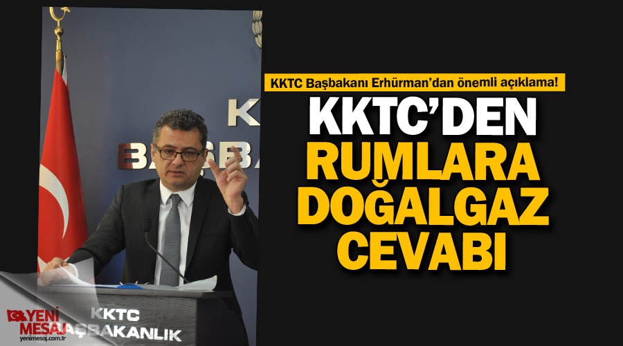KKTC'den Rumlara 'doğalgaz' cevabı!