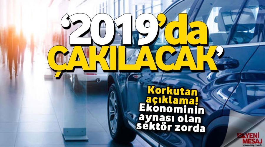 Otomotiv satlar 2019'da aklacak