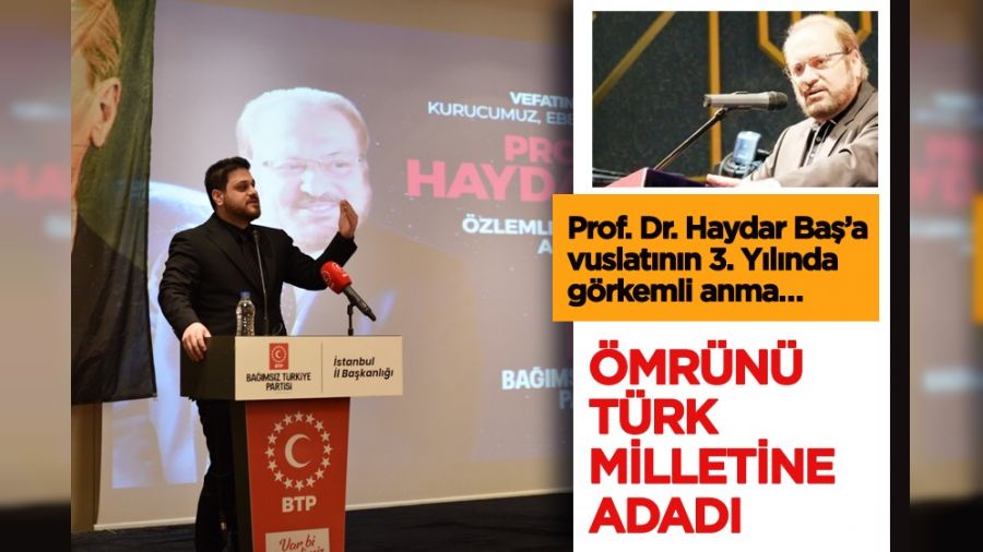 Prof. Dr. Haydar Baa vuslatnn 3. ylnda grkemli anma