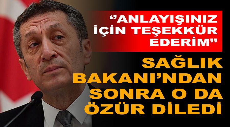 Sağlık Bakanı'ndan sonra O da özür diledi