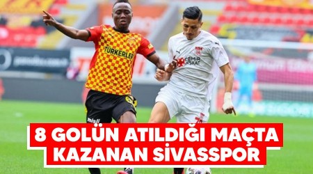 8 golün atıldığı maçta kazanan Sivasspor