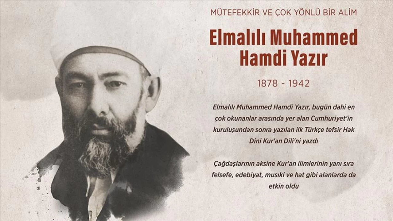 Elmall Muhammed Hamdi Yazr ve Hak Dini Kur'an Dili Tefsiri