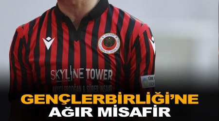 Gençlerbirliği'ne ağır misafir
