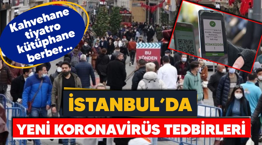 İstanbul'da yeni korona virüs tedbirleri