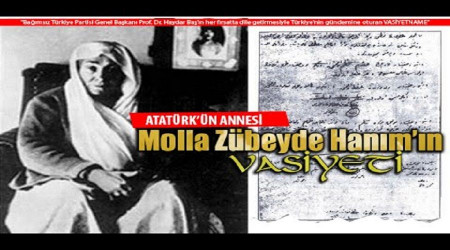 Molla Zübeyde Hanım’ın vasiyeti