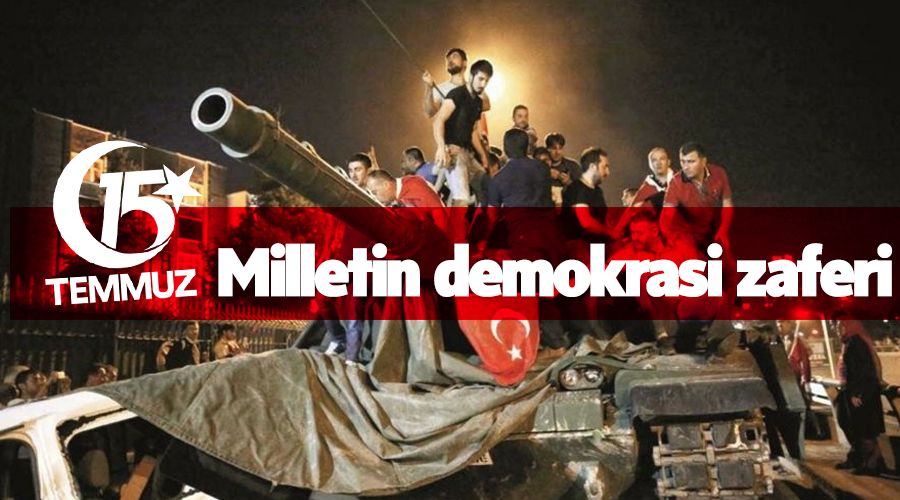 ANALİZ - Milletin demokrasi zaferi