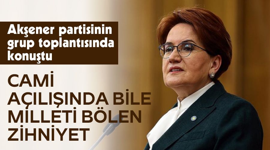 Cami açılışında bile milleti bölen zihniyet