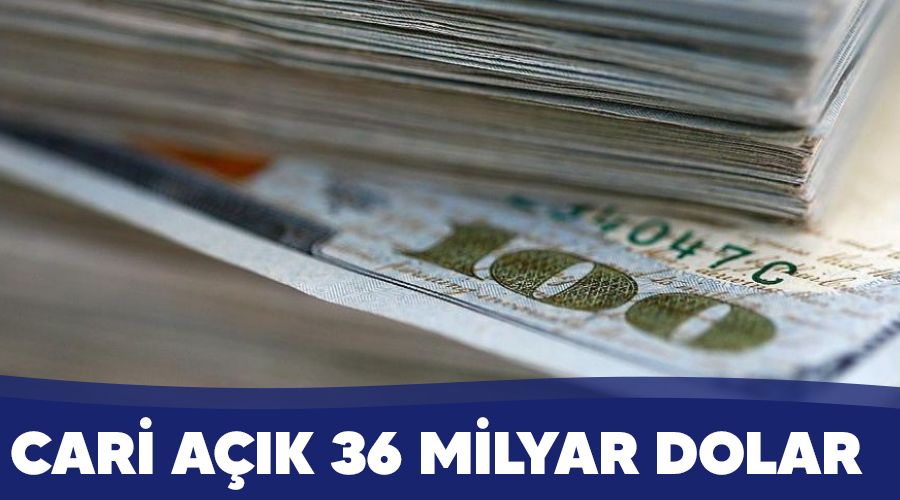 Cari açık 36 milyar dolar