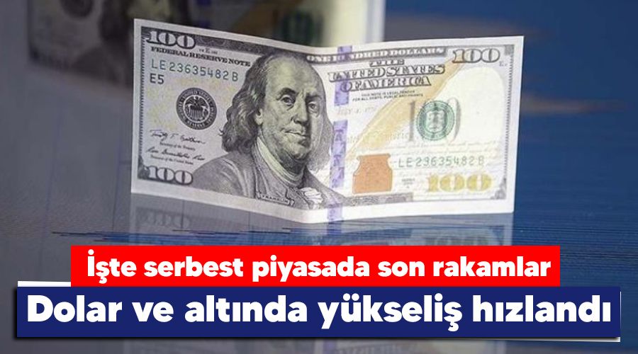 Dolar ve altnda ykseli hzland