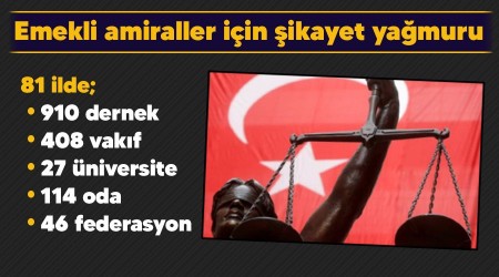 Emekli amiraller için şikayet yağmuru