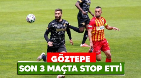 Göztepe son 3 maçta stop etti