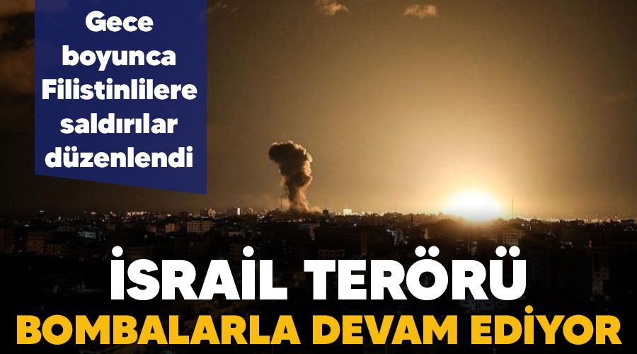 srail terr bombalarla devam ediyor