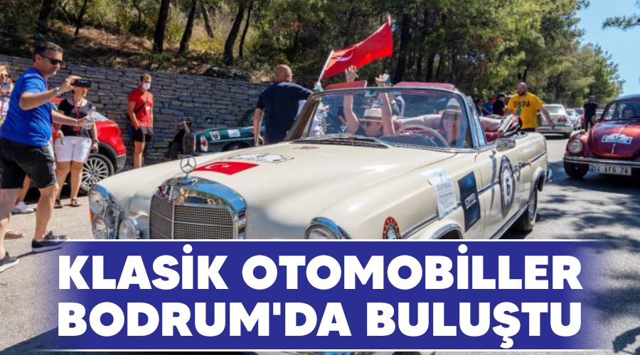 Klasik otomobiller Bodrum'da buluştu