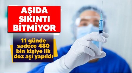Aşıda sıkıntı bitmiyor