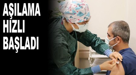 Aşılama hızlı başladı