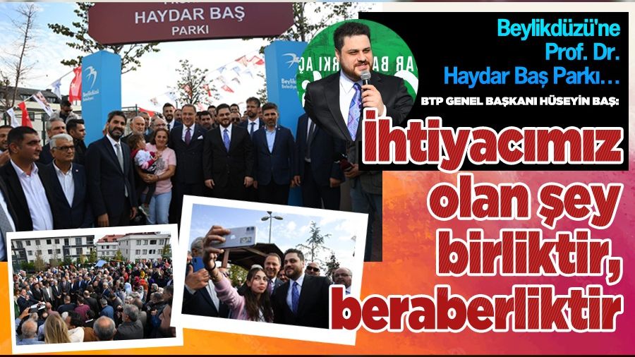 Beylikdz'nde Prof. Dr. Haydar Ba Park ald