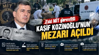 Eski MİT görevlisi Kaşif Kozinoğlu'nun mezarı açıldı
