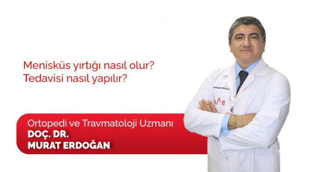 Menisküs yırtığı ve tedavisi