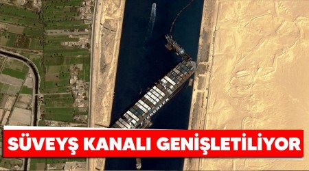 Süveyş Kanalı genişletiliyor