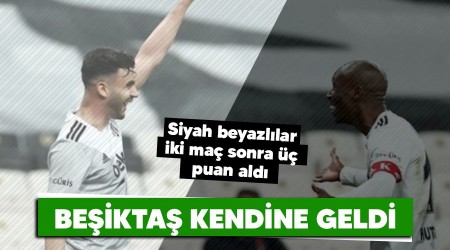 Beşiktaş kendine geldi