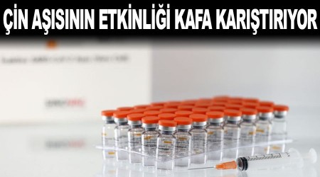 Çin aşısının etkinliği kafa karıştırıyor