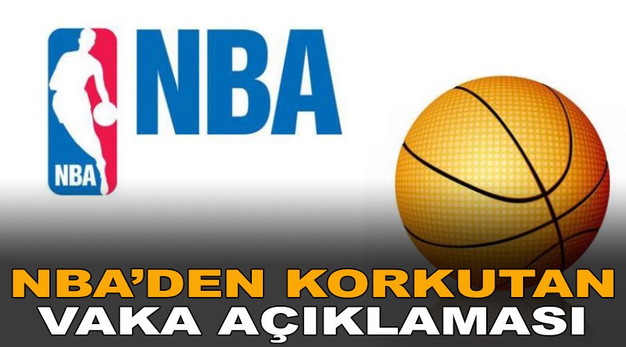 NBA'den korkutan vaka aklamas