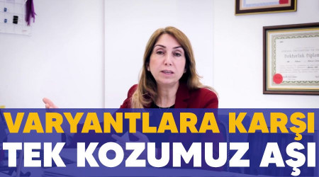 Varyantlara kar tek kozumuz a