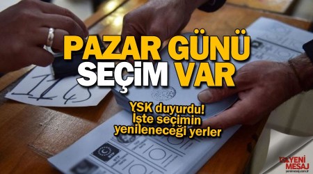 YSK duyurdu! Pazar gn seim var