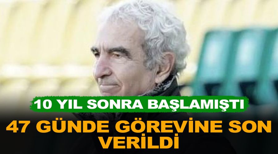 47 günde görevine son verildi