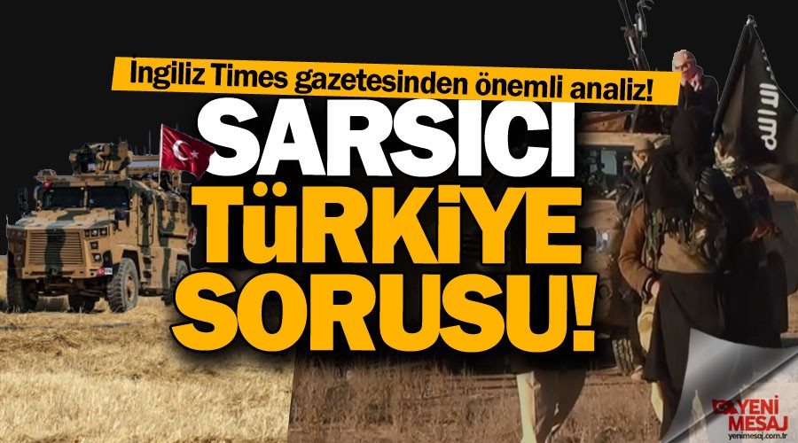 İngiliz Times gazetesinden sarsıcı soru