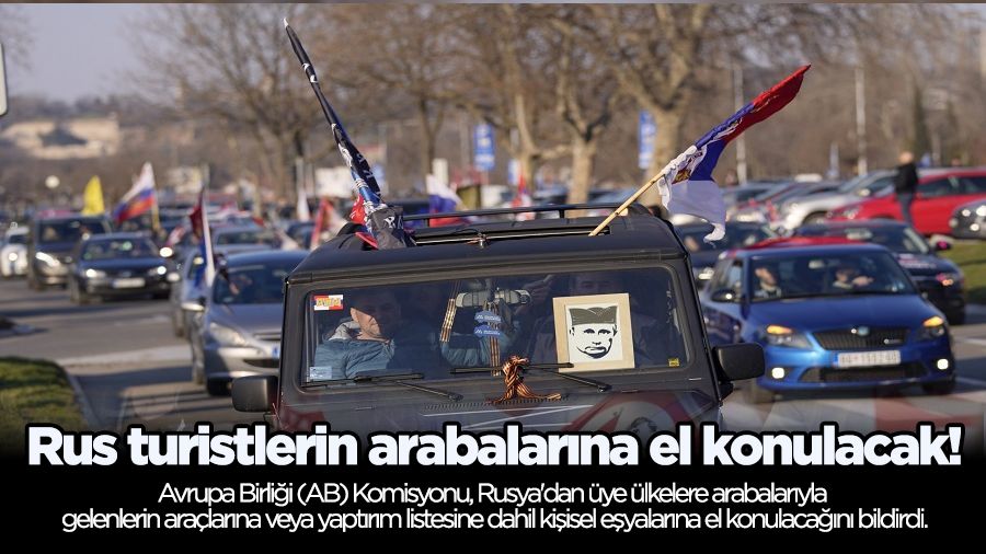 Rus turistlerin arabalarına el konulacak!
