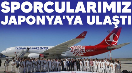Sporcularımız Japonya'ya ulaştı