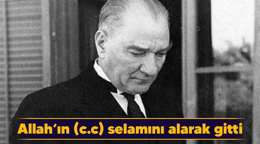 Allahn (c.c) selamn alarak gitti