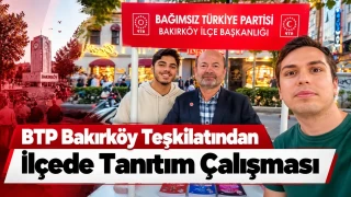 BTP Bakırköy Teşkilatından ilçede tanıtım çalışması