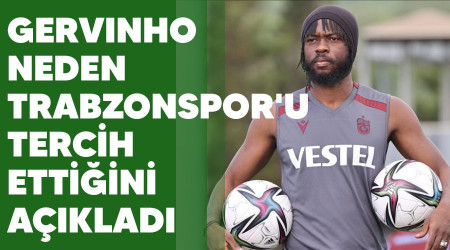 Gervinho neden Trabzonspor'u tercih ettiğini açıkladı