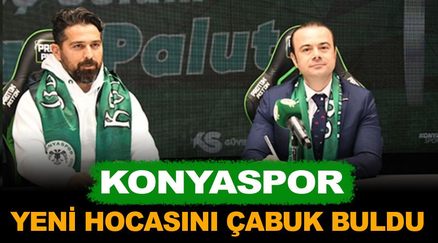 Konyaspor yeni hocasn abuk buldu