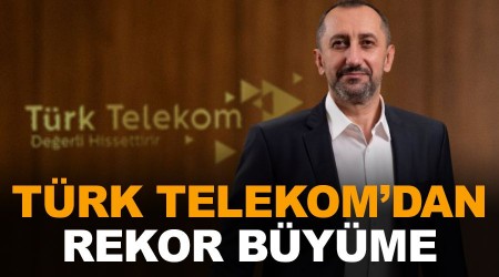Türk Telekom'dan zor yılda rekor büyüme