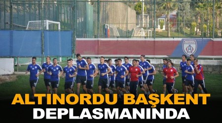 Altınordu Başkent deplasmanında