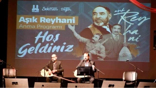 Aşık Reyhani memleketinde anıldı