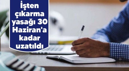 ten karma yasa 30 Haziran'a kadar uzatld