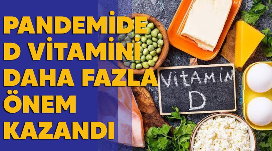 Pandemide D vitamini daha fazla nem kazand