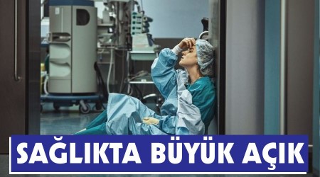 Sağlıkta büyük açık